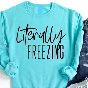 Literally freezing t shirt